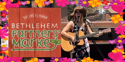 \ud83c\udfb6 Stacy Gabel Music at the Market - Lehigh University- Bethlehem, PA