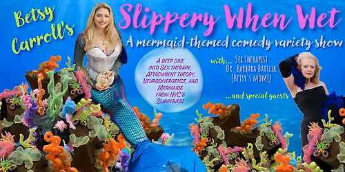 Betsy Carroll's Slippery When Wet