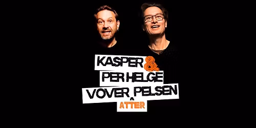 Kasper & Per Helge vover atter pelsen