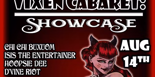 Vixen Cabaret: Showcase!
