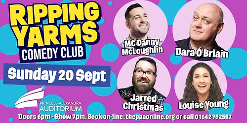Ripping Yarms Comedy Club \u2013 Dara O\u2019Briain