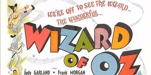 The Wizard Of Oz (Wildey $3 Movie Tuesday)