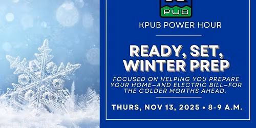 KPUB Power Hour: Ready, Set, Winter Prep