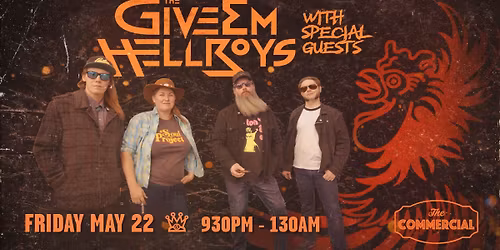 THE GIVE 'EM HELL BOYS 