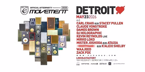 Detroit Love - Official Movement Afterparty