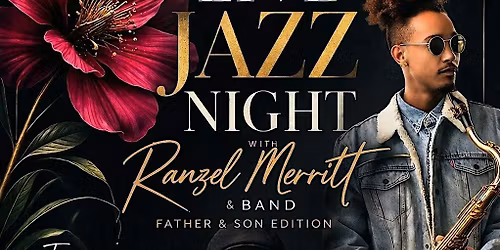 Ranzel Merritt Band \u2013 Father & Son Edition