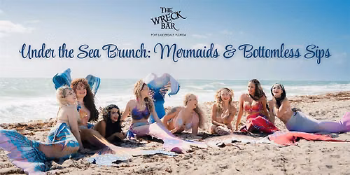 Under the Sea Brunch: Mermaids & Bottomless Sips