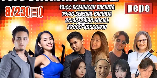 8\/23(\u65e5) PEPE BACHATA SOCIAL