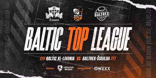 Baltic XL-Livonia \ud83c\udfc9 Baltrex-\u0160iauliai