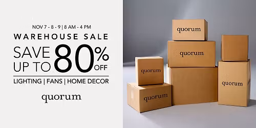 Quorum Warehouse Sale