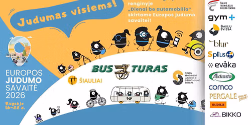  JUDUMO SAVAIT\u0116S \u0160VENT\u0116 \u0160IAULIUOSE 2026 - \u201eDiena be automobilio\u201c!
