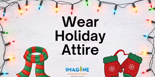 Wear Holiday Attire