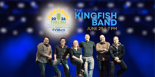 THELMA Thursdays | The Kingfish Band