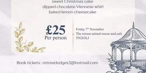 Christmas Afternoon Tea at The Retreat Animal Rescue
