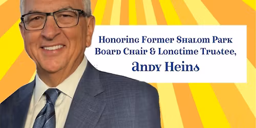 Shalom Park 2026 Annual Fundraiser & Appreciation Event