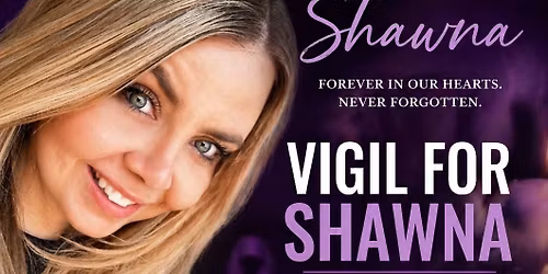  Domestic Violence Vigil For Shawna Hart