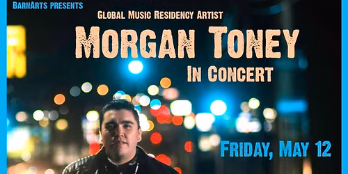 Morgan Toney at Clarke Theatre