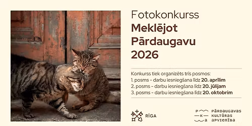 Fotokonkurss "Mekl\u0113jot P\u0101rdaugavu 2026"