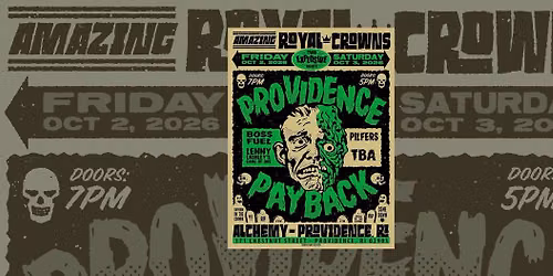 Providence Payback Night #1 Amazing Royal Crowns, Boss Fuel, Lenny Lashley's Gang Of One