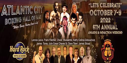 10th Annual Atlantic City Boxing Hall of Fame Awards Ceremony at Sound Waves at Hard Rock Hotel and Casino Atlantic City