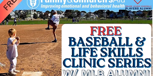 Baseball & Life Skills Clinic Series