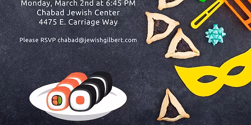 Megillah & Sushi on Purim Night
