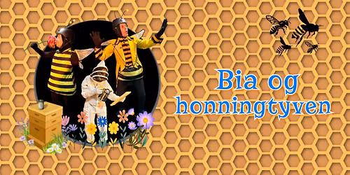 Familieforestilling: Bia og honningtyven