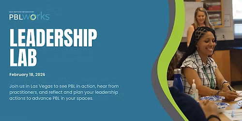 PBL DISTRICT LEADER SERVICES - Leadership Lab