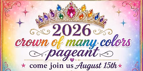 2026 Crown Of Many Colors 