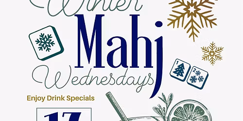Winter Mahj on Wednesdays 