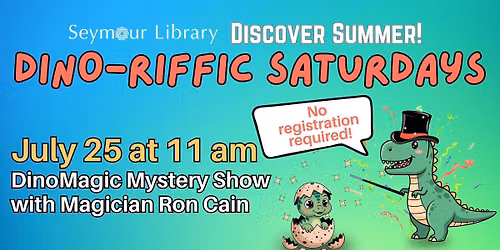 DINO-RIFFIC Saturdays: Magician Ron Cain