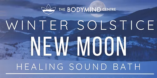 Winter Solstice New Moon Healing Sound Bath