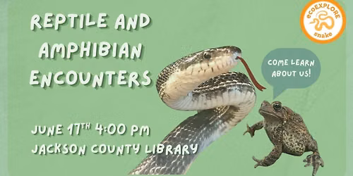 ecoEXPLORE Herp Encounter at Jackson County Library