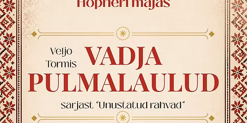 Veljo Tormis VADJA PULMALAULUD