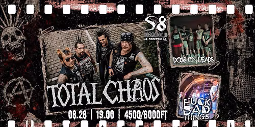 Total Chaos [USA] | Dogs On Leads | F*ck Bad Things - S8 Underground Club