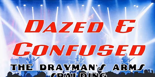 Dazed & Confused at The Drayman's Arms, Spalding 
