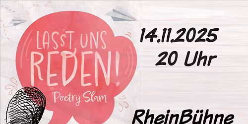 LASST UNS REDEN! Der Poetry Slam auf der RheinB\u00fchne