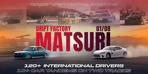 DRIFT FACTORY MATSURI
