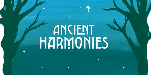 Ancient Harmonies