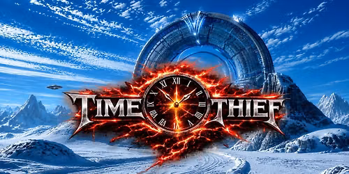 Time Thief at Bob's Off The Square - A New Timeline Begins