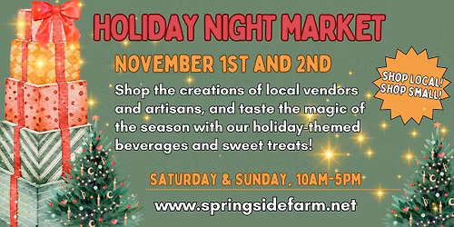 Springside Farm 5th Annual Holiday Night Market