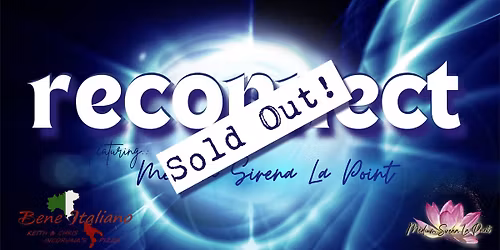 Reconnect w\/ Medium Sirena La Point - Sold Out!