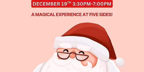 A Christmas Visit from Santa at Five Sides