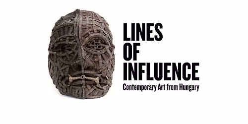 Lines of Influence | Ausstellungser\u00f6ffnung