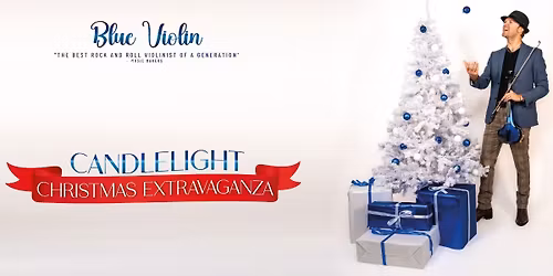 Blue Violin Candlelight Christmas Extravaganza