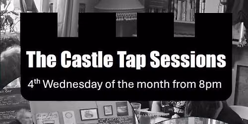 The Castle Tap Session