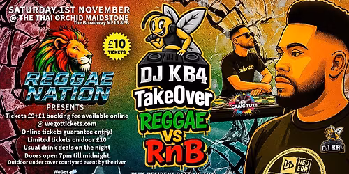 REGGAE NATION PRESENT'S THE DJ KB4 TAKE OVER REGGAE VS R&B NIGHT SATURDAY 1ST OF NOVEMBER.