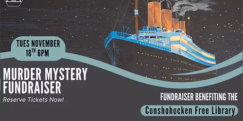 Murder Mystery Fundraiser for Conshohocken Free Library