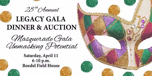 28th Annual Legacy Gala Dinner & Auction