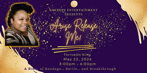 Arise, Release Me: Sneak Peek & Fundraiser